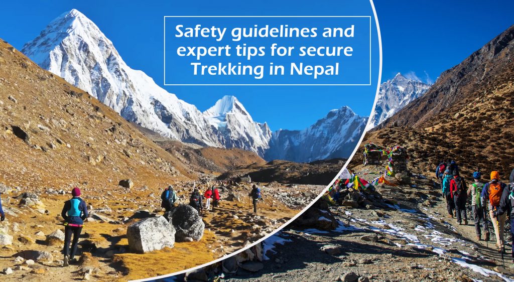 Safety guidelines and expert tips for secure Trekking in Nepal